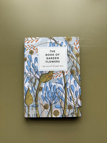 The Book of Garden Flowers