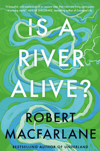 Is a River Alive